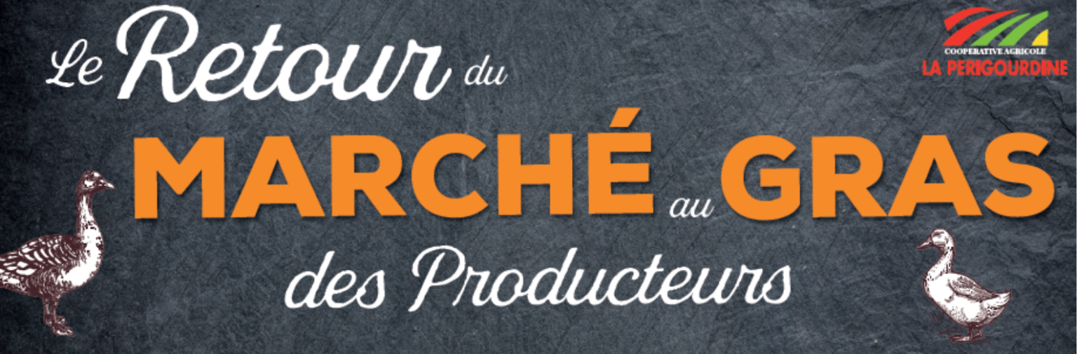 Le Retour Du March Au Gras De Nos Producteurs Coop Rative Agricole